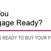 Ready-to-Buy-Part-3-Mortgage-Ready-800×241 Are you Mortgage Ready?