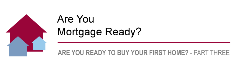 Are you Mortgage Ready?