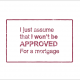 Many Americans just assume that they won't be approved for a home loan without even trying.